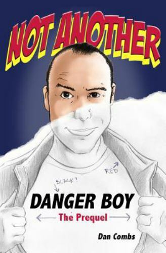 Not another danger boy - another,